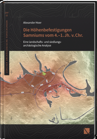 Die Höhenbefestigungen Samniums vom 4.–1. Jh. v. Chr.
