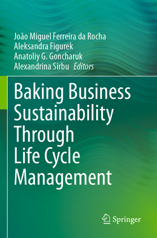 Baking Business Sustainability Through Life Cycle Management