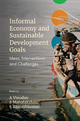 Informal Economy and Sustainable Development Goals - 