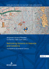 Rethinking Violence in Valencia and Catalonia - 