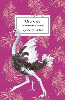 Ostriches - Jeanette Burton
