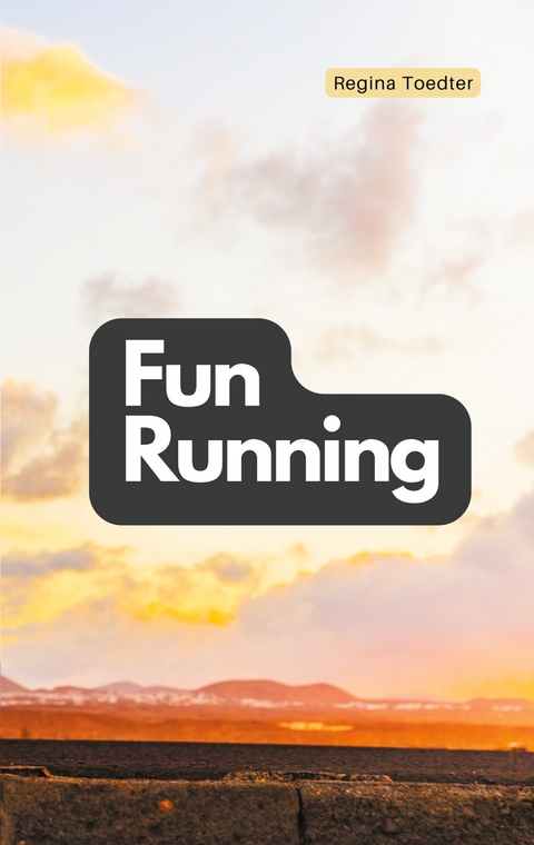 Fun Running - Regina Toedter