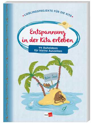 Entspannung in der Kita erleben