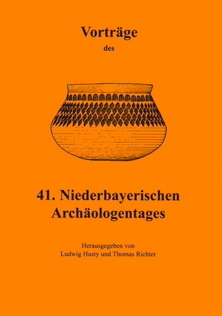 Vorträge des Niederbayerischen Archäologentages / Vorträge des 41. Niederbayerischen Archäologentages