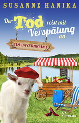 Der Tod reist mit Versp&auml;tung an - Susanne Hanika