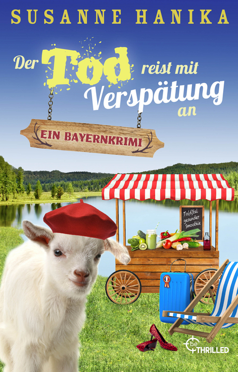 Der Tod reist mit Versp&auml;tung an - Susanne Hanika