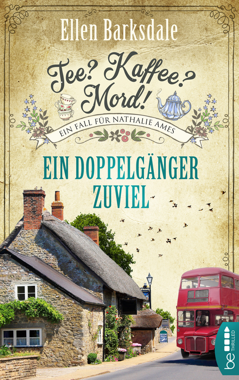 Tee? Kaffee? Mord! Ein Doppelg&auml;nger zuviel - Ellen Barksdale