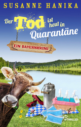 Der Tod ist heut in Quarant&auml;ne - Susanne Hanika
