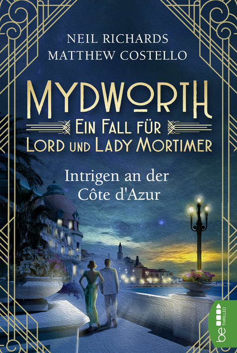 Mydworth - Intrigen an der C&ocirc;te d'Azur - Matthew Costello, Neil Richards