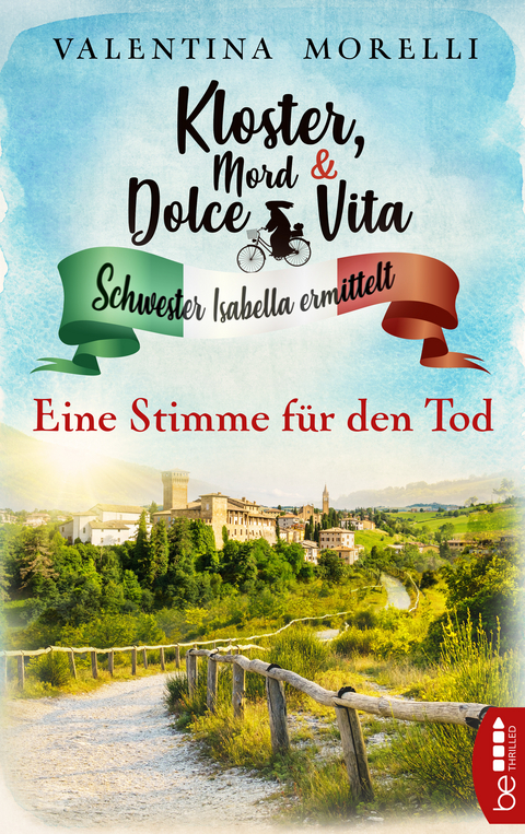 Kloster, Mord und Dolce Vita - Eine Stimme f&uuml;r den Tod - Valentina Morelli