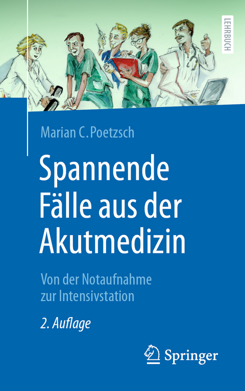 Spannende F&auml;lle aus der Akutmedizin - Marian C. Poetzsch