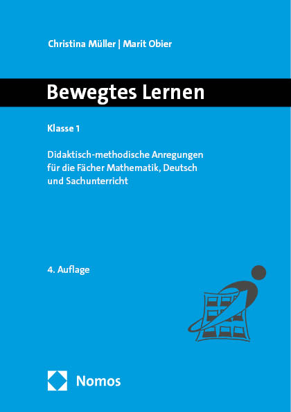 Bewegtes Lernen Klasse 1 - Christina M&uuml;ller, Marit Obier