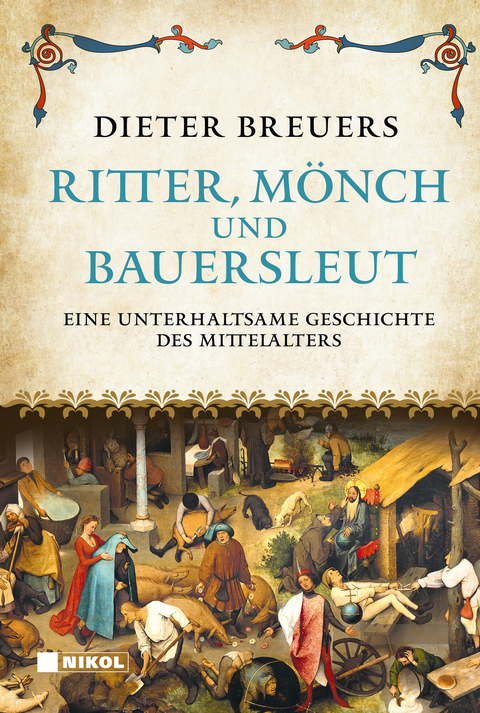 Ritter, M&ouml;nch und Bauersleut - Dieter Breuers