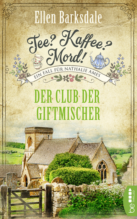 Tee? Kaffee? Mord! - Der Club der Giftmischer - Ellen Barksdale
