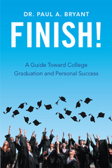 Finish! -  Dr. Paul A. Bryant
