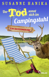 Der Tod sonnt sich im Campingstuhl - Susanne Hanika