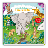 Tr&ouml;tsch Pappenbuch mit Klappen Mein erstes Entdeckerbuch Besuch im Zoo - 