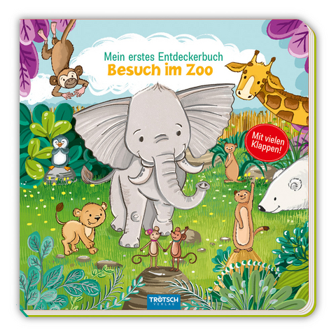 Tr&ouml;tsch Pappenbuch mit Klappen Mein erstes Entdeckerbuch Besuch im Zoo - 