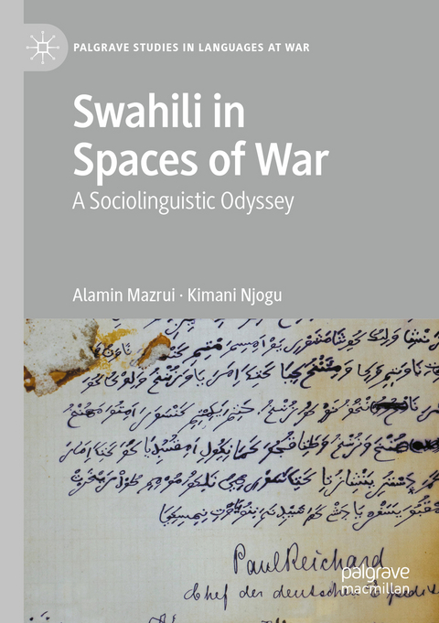 Swahili in Spaces of War - Alamin Mazrui, Kimani Njogu