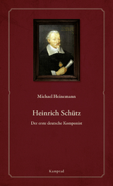 Heinrich Sch&uuml;tz - Michael Heinemann