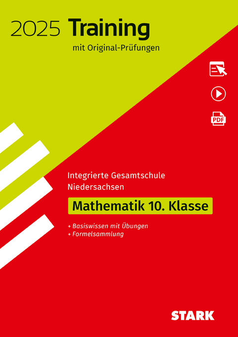 STARK Original-Pr&uuml;fungen und Training - Abschluss Integrierte Gesamtschule 2025 - Mathematik 10. Klasse - Niedersachsen