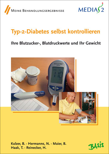 Medias 2 Basis Typ-2-Diabetes selbst kontrollieren - Bernhard Kulzer, Norbert Hermanns, Berthold Maier, Thomas Haak, Hans Reinecker