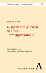 Ausgew&auml;hlte Aufs&auml;tze zu einer Prozesspsychologie - Jason W. Brown