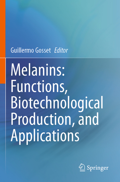 Melanins: Functions, Biotechnological Production, and Applications - 