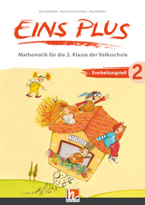 EINS PLUS 2 (Lehrplan 2023), Erarbeitungsteil - David Wohlhart, Michael Scharnreitner, Elisa Klei&szlig;ner