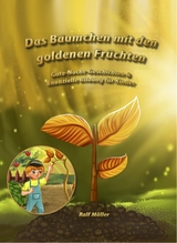 Das B&auml;umchen mit den goldenen Fr&uuml;chten - Ralf M&uuml;ller