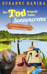 Der Tod braucht keine Sonnencreme - Susanne Hanika