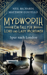 Mydworth - Spur nach London - Matthew Costello, Neil Richards