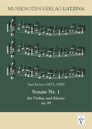 Paul Richter - Sonate Nr. 1 für Violine und Klavier op. 89