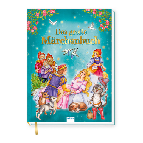 Tr&ouml;tsch Geschichtenbuch Das gro&szlig;e M&auml;rchenbuch - 