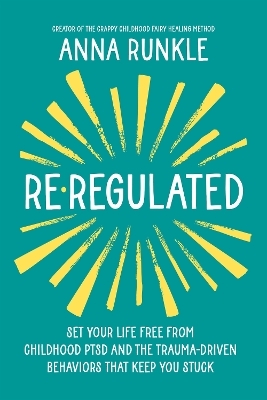Re-Regulated - Anna Runkle