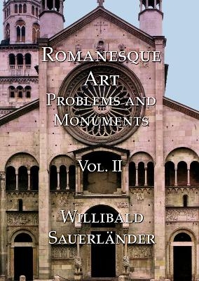 Romanesque Art, Vol. II - Willibald Sauerlander