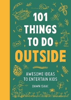 101 Things to do Outside - Dawn Isaac