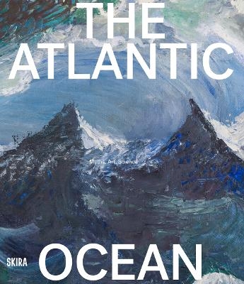 The Atlantic Ocean - 