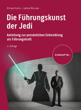 Die F&uuml;hrungskunst der Jedi - Michael Fuchs, Jochen Messner