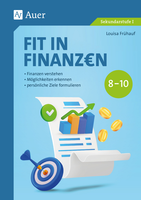 Fit in Finanzen Klasse 8-10 - Louisa Fr&uuml;hauf