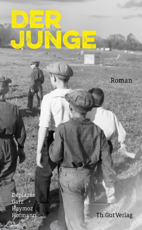 Der Junge - Daniel Deplazes, Nives Haymoz, Jona T. Garz, Mich&egrave;le Hofmann