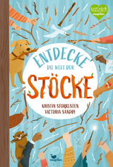 Entdecke die Welt der St&ouml;cke - Kristin Storrusten