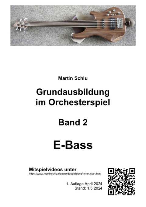 Grundausbildung im Orchesterspiel, E-Bass, Band 2 - Martin Schlu
