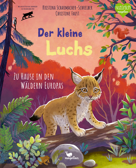 Der kleine Luchs - Zu Hause in den W&auml;ldern Europas - Kristina Scharmacher-Schreiber