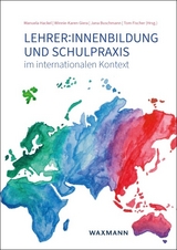 Lehrer:innenbildung und Schulpraxis - 