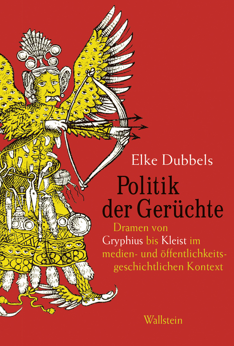 Politik der Ger&uuml;chte - Elke Dubbels