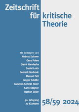 Zeitschrift f&uuml;r kritische Theorie, Heft 58/59 - Gerhard Schweppenh&auml;user, Helmut Dahmer, Samir Gandesha, Daniel Loick, Dominik Novkovic, Manuel Pa&szlig;, Gregor Sch&auml;fer, Gunzelin Schmid Noerr, Karin St&ouml;gner, Haziran Zeller