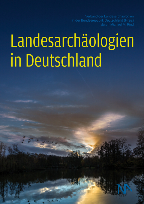 Landesarch&auml;ologien in Deutschland - 