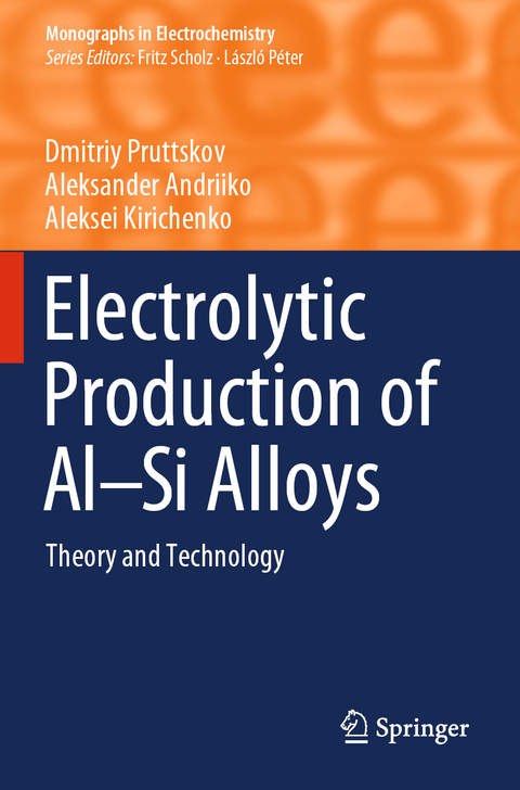 Electrolytic Production of Al&ndash;Si Alloys - Dmitriy Pruttskov, Aleksander Andriiko, Aleksei Kirichenko