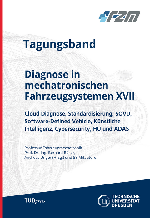 Diagnose in mechatronischen Fahrzeugsystemen XVII - 